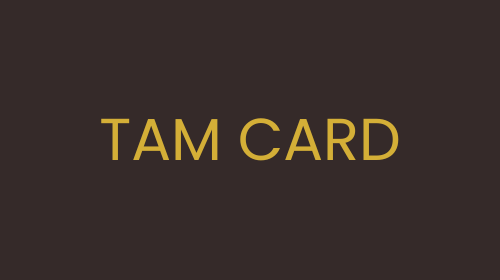 TAM CARD